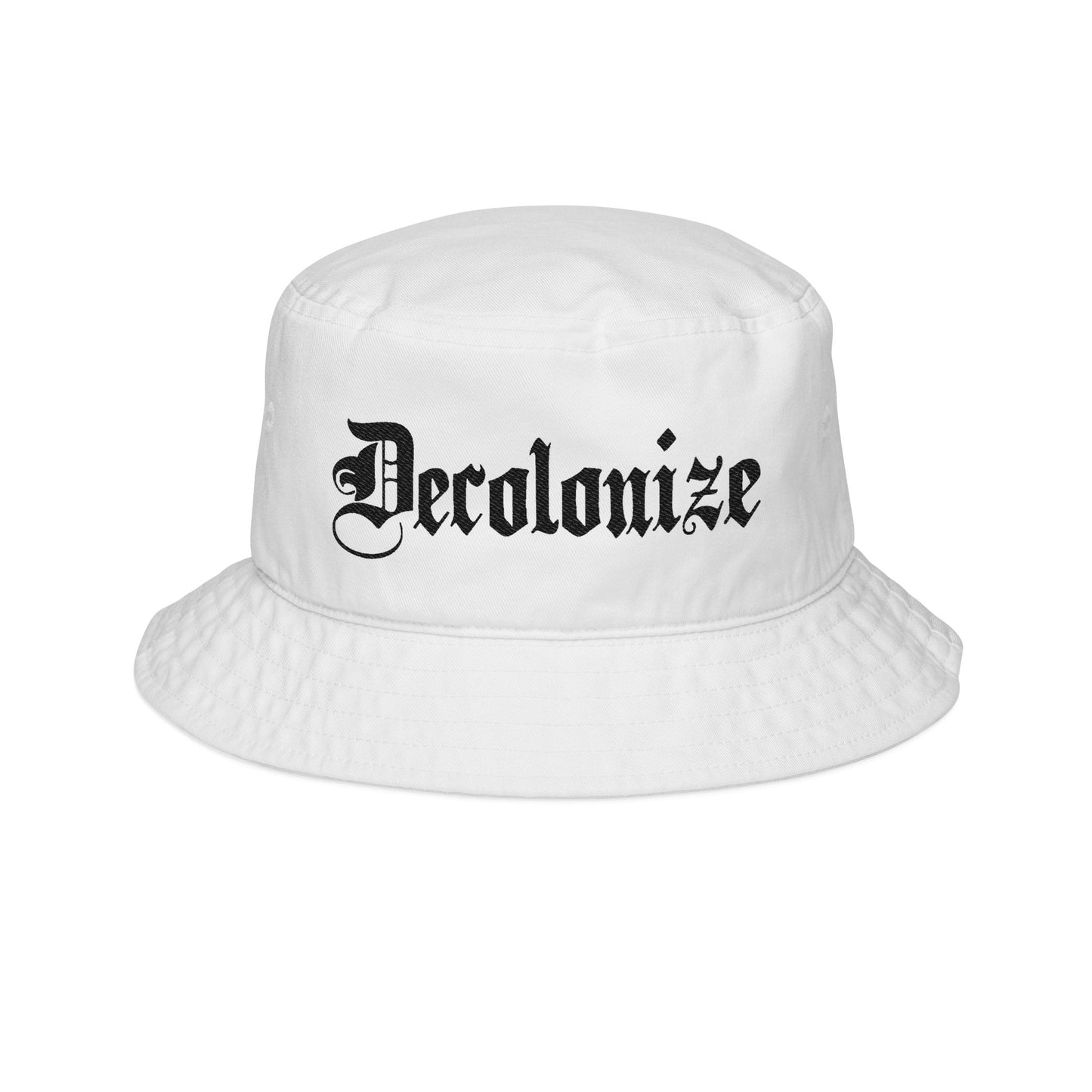 Decolonize your Embroidered Bucket Hat