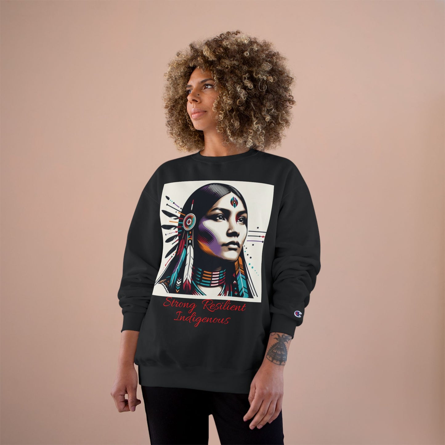 Strong Resilient Indigenous Champion sweatshirt