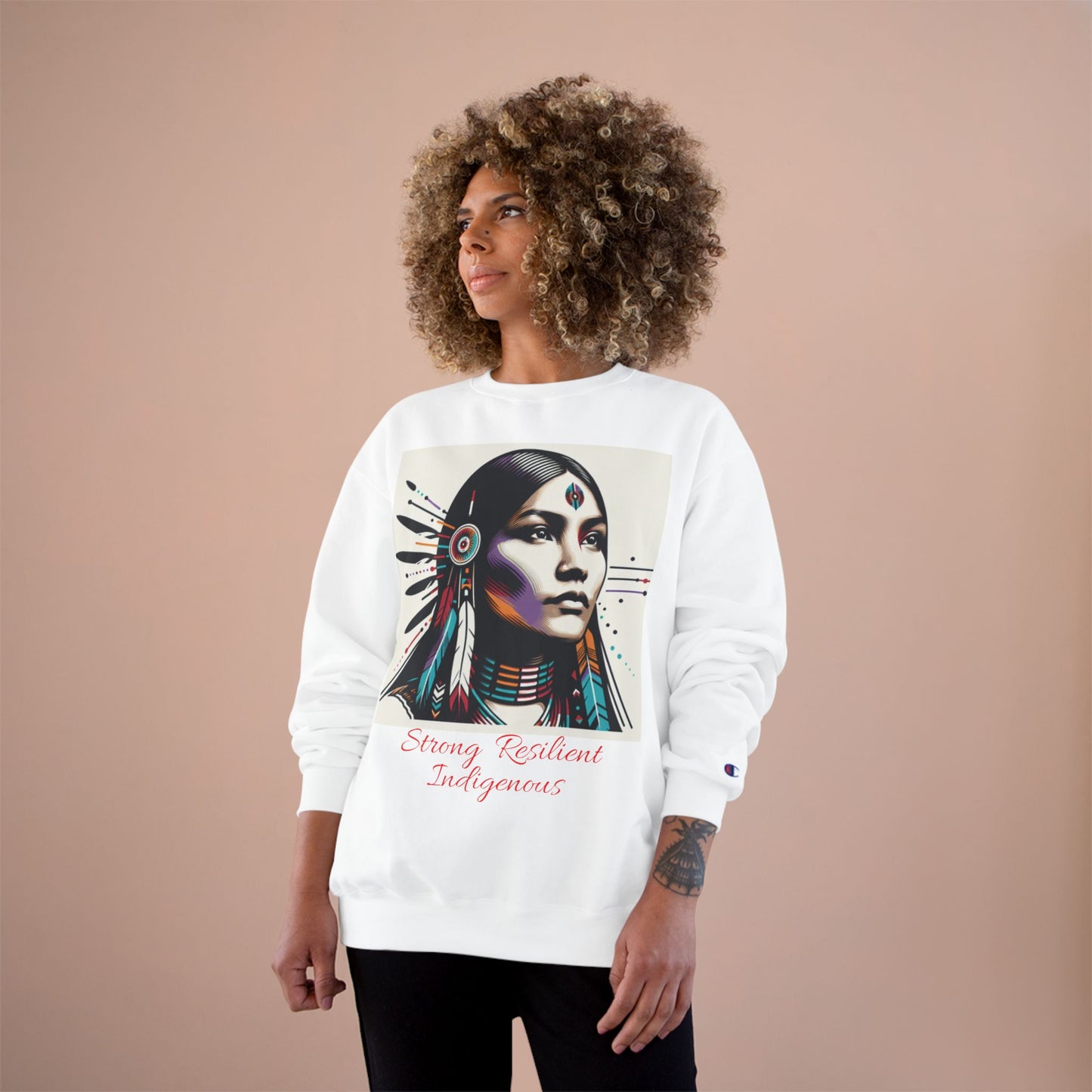 Strong Resilient Indigenous Champion sweatshirt